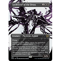 Archfiend of the Dross (Complete Foil) (Showcase) (Borderless)
