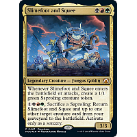 Slimefoot and Squee (Prerelease)
