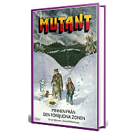 Mutant – Minnen från den förbjudna zonen