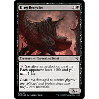 Dreg Recycler (Foil)