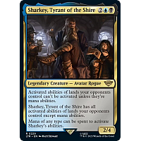 Sharkey, Tyrant of the Shire (Foil)