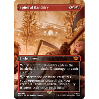 Spiteful Banditry (Foil) (Borderless)