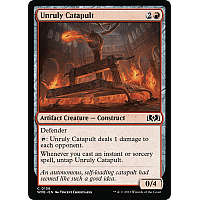 Unruly Catapult (Foil)