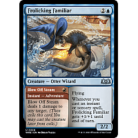 Frolicking Familiar // Blow Off Steam (Foil)