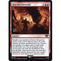 Hew the Entwood (Foil) (Prerelease)