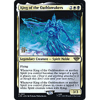 King of the Oathbreakers (Foil) (Prerelease)