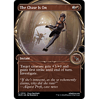 The Chase Is On (Foil) (Showcase)