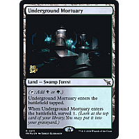 Underground Mortuary (Foil) (Prerelease)