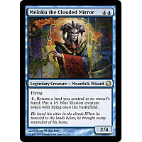 Meloku the Clouded Mirror (Foil)