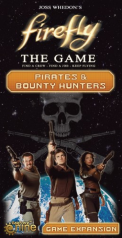 Firefly: The Game - Pirates And Bounty Hunters_boxshot