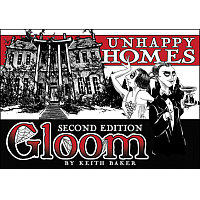Gloom: Unhappy Homes (Second Edition)