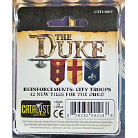 The Duke: Reinforcements City Troops