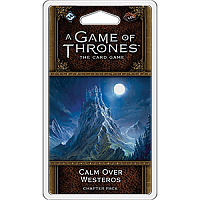 A Game of Thrones LCG 2nd Ed. - Westeros Cycle #5 Calm over Westeros