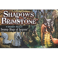 Shadows Of Brimstone: Swamp Slugs Of Jargono