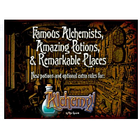 Alchemy!: Famous Alchemists, Amazing Potions, & Remarkable Places