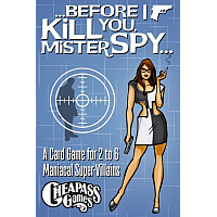 Before I Kill You, Mister Spy...