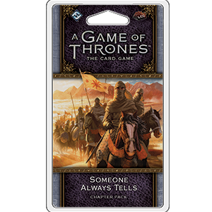 A Game of Thrones LCG 2nd Ed. - Flight of Crows Cycle#6 Someone Always Tells_boxshot