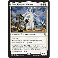 Evra, Halcyon Witness