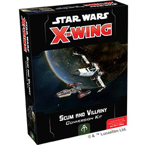 Star Wars: X-Wing Second Edition - Scum And Villainy Conversion Kit _boxshot