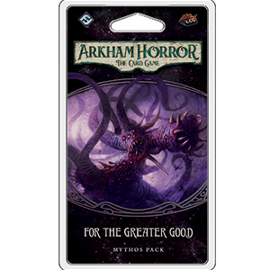 Arkham Horror: The Card Game - For the Greater Good_boxshot