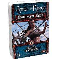 Lord of the Rings: The Card Game: The City Of Corsairs - Nightmare Deck