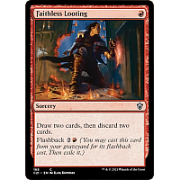 Faithless Looting (Foil)
