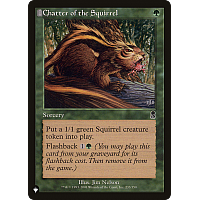 Chatter of the Squirrel (Foil)
