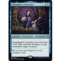 Shameless Charlatan (Foil Etched)