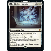 The Circle of Loyalty (Foil)