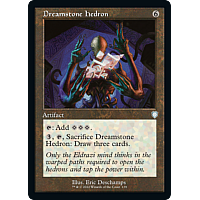 Dreamstone Hedron (Foil)