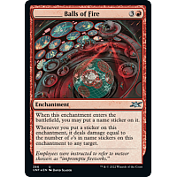 _____ Balls of Fire (Foil)