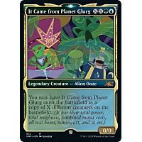 It Came from Planet Glurg (Foil) (Showcase)