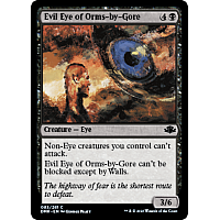 Evil Eye of Orms-by-Gore (Foil)